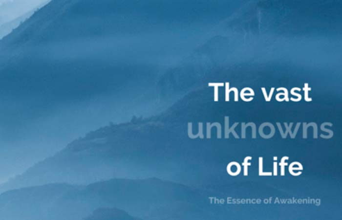 Featured image for “The vast unknowns of Life”