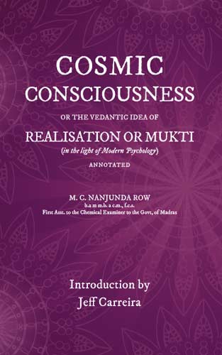 Featured image for “[Book] Cosmic Consciousness or the Vedantic Idea of Realisation or Mukti (Annotated)”