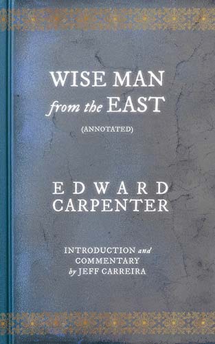 Featured image for “[Book] Wise Man from the East (Annotated): The Book that Introduced Cosmic Consciousness to the West”