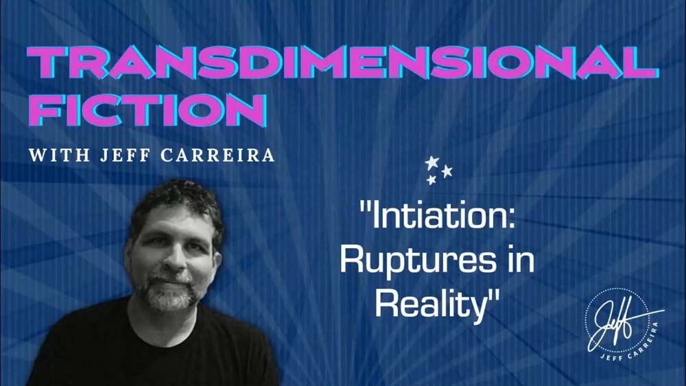 Featured image for “[Transdimensional Fiction] Initiation: Ruptures in Reality”